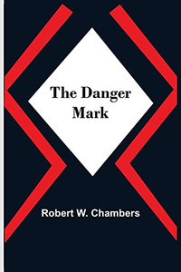 The Danger Mark The Danger Mark