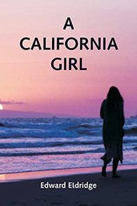 A California Girl A California Girl