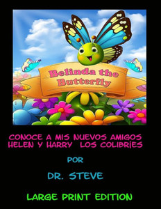 Conoce a Mis Nuevos Amigos... Helen y Harry Los Colibríes por Doctor Steve