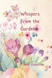 Whispers from the Garden