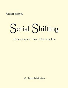 Serial Shifting; Exercises for the Cello