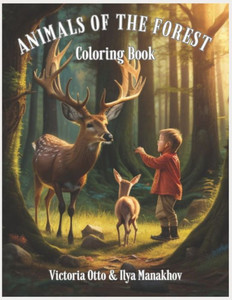 Animals of the Forest: Coloring Book