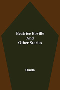 Beatrice Boville And Other Stories Beatrice Boville And Other Stories
