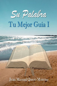 Su Palabra: Tu Mejor Guía I