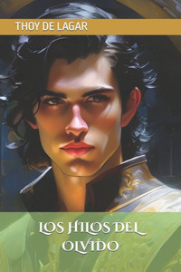 Los Hilos del Olvido