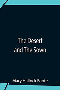 The Desert And The Sown The Desert And The Sown