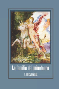 La familia del minotauro: Una fiel novela mitológica en clave de humor