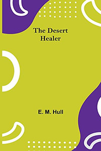 The Desert Healer The Desert Healer