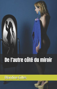De l'autre cÃ´tÃ© du miroir