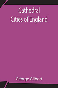 Cathedral Cities Of England