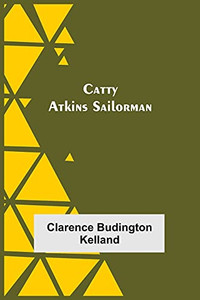 Catty Atkins Sailorman Catty Atkins Sailorman