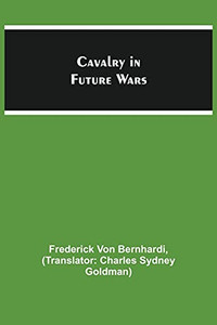 Cavalry In Future Wars Cavalry In Future Wars