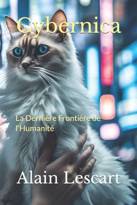 Cybernica: La DerniÃ¨re FrontiÃ¨re de l'HumanitÃ©