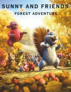 Sunny and Friends: Forest Adventure