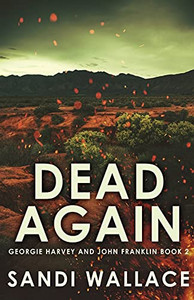 Dead Again (Georgie Harvey And John Franklin)