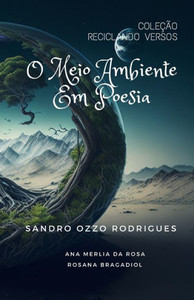 O Meio Ambiente Em Poesia: ColeÃ§Ã£o Reciclando Versos