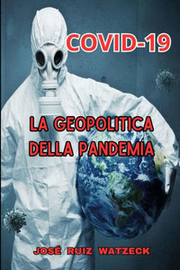 Covid-19: La Geopolitica della Pandemia