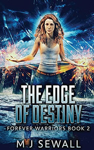 The Edge Of Destiny: Large Print Hardcover Edition (Forever Warriors)
