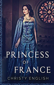 Princess Of France: Large Print Hardcover Edition (The Queen'S Pawn)