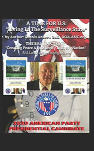 A TIME FOR U.S: Living In The Surveillance State!