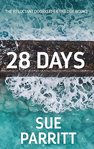 28 Days: Large Print Hardcover Edition (The Reluctant Doorkeeper Trilogy) 28 Days: Large Print Hardcover Edition (The Reluctant Doorkeeper Trilogy)