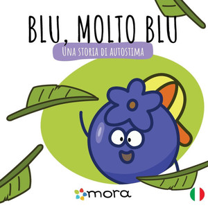 Blu, molto Blu: Una storia di autostima