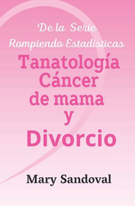 Tanatologia CÃ¡ncer de mama: Divorcio