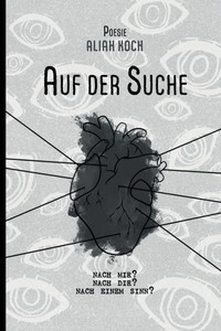 Auf der Suche: Nach mir? Nach dir? Nach einem Sinn?