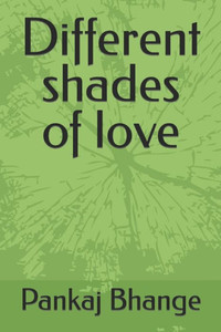Different shades of love