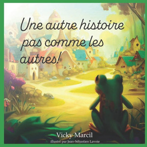 Une autre histoire pas comme les autres