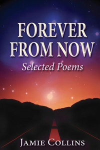 Forever From Now: Selected Poems