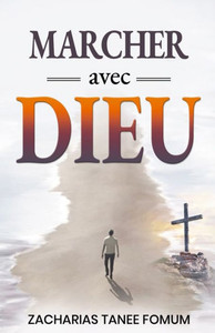 Marcher Avec Dieu