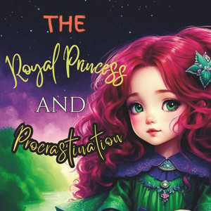 The Royal Princess and Procrastination