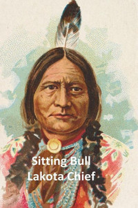 Sitting Bull Lakota Chief