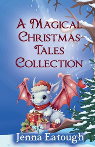 A Magical Christmas Tales Collection