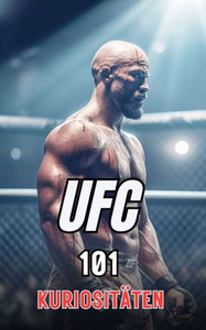 UFC 101 Kuriositäten: Unglaubliche und erstaunliche Ereignisse