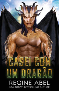 Casei Com Um Dragão