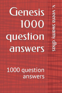 Genesis 1000 question answers: 1000 question answers