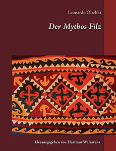 Der Mythos Filz (German Edition) Der Mythos Filz (German Edition)