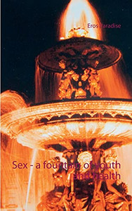 Sex - A Fountain Of Youth And Health Sex - A Fountain Of Youth And Health