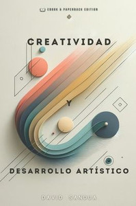 Creatividad Y Desarrollo ArtÃ­stico