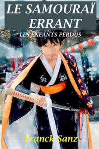 Le Samouraï Errant: Les Enfants Perdus