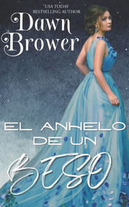 El Anhelo De Un Beso