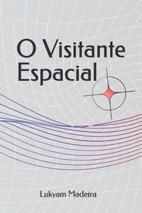 O Visitante Espacial: Talvez Não se Trate de uma Ficção Científica