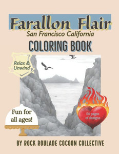 Farallon Flair, San Francisco California: Coloring Book, San Francisco California