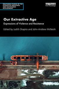 Our Extractive Age (Routledge Studies Of The Extractive Industries And Sustainable Development) Our Extractive Age (Routledge Studies Of The Extractive Industries And Sustainable Development)