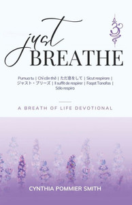 Just Breathe: A Breath of Life Devotional