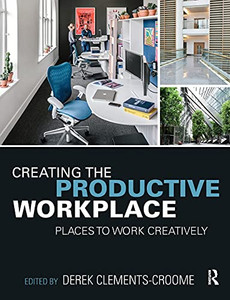 Creating The Productive Workplace Creating The Productive Workplace