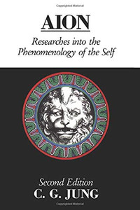 Aion (Collected Works Of C. G. Jung)