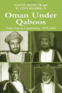 Oman Under Qaboos: From Coup To Constitution, 1970-1996 - Paperback Oman Under Qaboos: From Coup To Constitution, 1970-1996 - Paperback